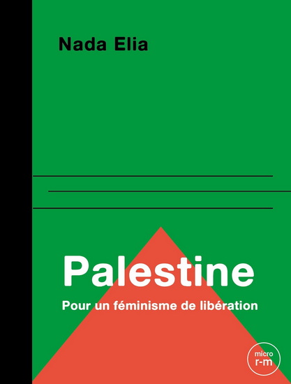 Palestine : pour un féminisme de libération - NADA ELIA