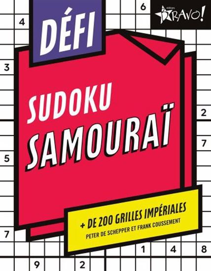 Sudoku samouraï : + de 200 grilles impériales - PETER DE SCHEPPER - FRANK COUSSEMENT