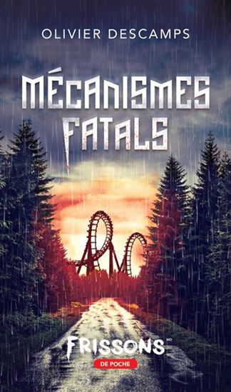Mécanismes fatals - OLIVIER DESCAMPS