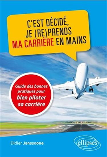 C'est décidé, je (re)prends ma carrière en mains - DIDIER JANSSOONE