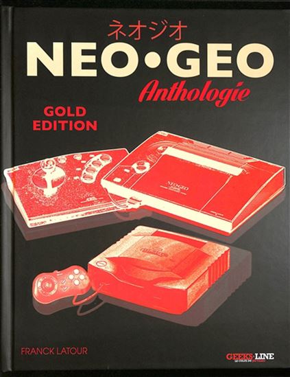 Neo-Geo anthologie - FRANCK LATOUR