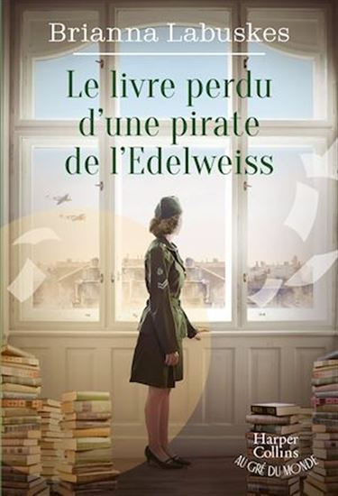 Le Livre perdu d'une pirate de l'Edelweiss - BRIANNA LABUSKES