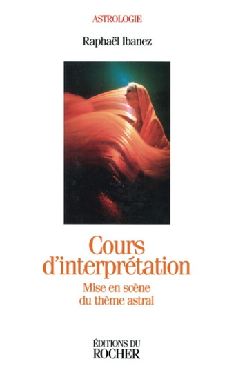 Cours d&#39;interprétation : mise en scène du thème astral - RAPHAËL IBANEZ
