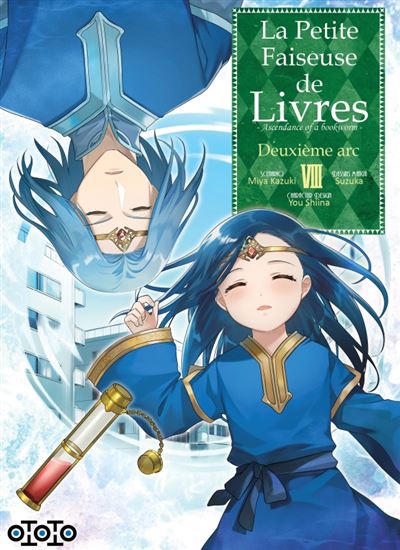 La Petite faiseuse de livres : ascendance of a bookworm : deuxième arc #08 - MIYA KAZUKI & AL