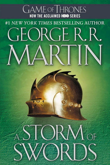 A Storm of Swords: A Song of Ice and Fire: Book Three - GEORGE R R MARTIN