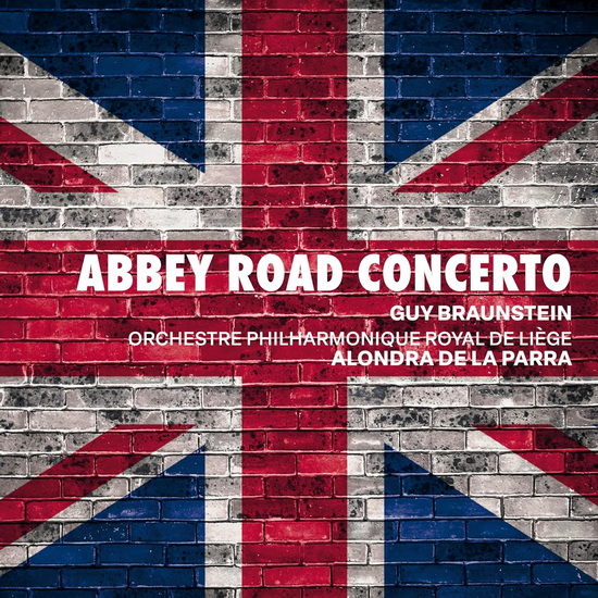 Braunstein: Abbey Road Concerto - GUY BRAUNSTEIN - FREDERICK DELIUS