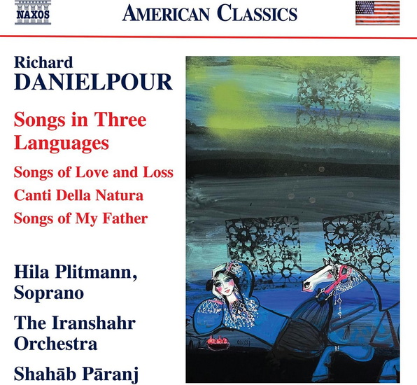 Danielpour: Songs in Three Languages - RICHARD DANIELPOUR