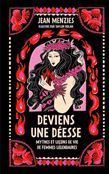 Deviens une déesse - JEAN MENZIES, TAYLOR DOLAN