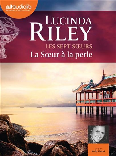 Les Sept soeurs T.04 La soeur à la perle (CD) - LUCINDA RILEY