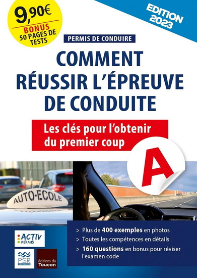 Permis de conduire : comment réussir l&#39;épreuve de conduite : les clés pour l&#39;obtenir du premier coup 2023 - DENIS DUGUÉ