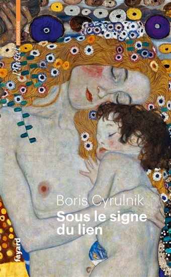 Sous le signe du lien N. éd. - BORIS CYRULNIK