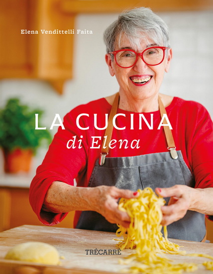 La Cucina di Elena - ELENA VENDITTELLI FAITA