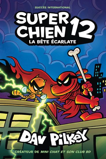 La Bête écarlate #12 - DAV PILKEY