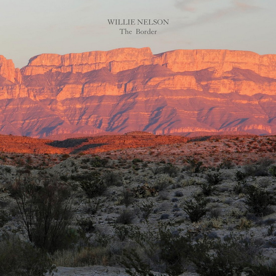 The Border - WILLIE NELSON