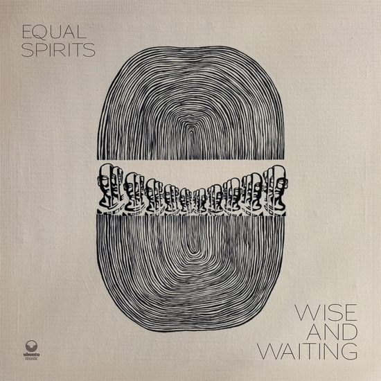 Wise And Waiting - EQUAL SPIRITS