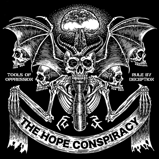 Tools Of Oppression/Rule By Deception - THE HOPE CONSPIRACY