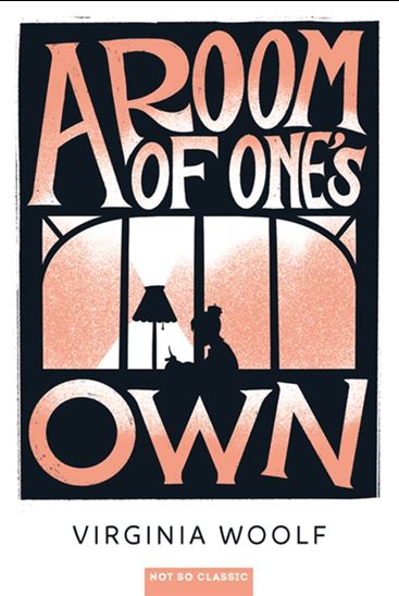 A room of one&#39;s own - VIRGINIA WOOLF