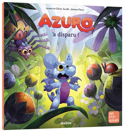 Azuro a disparu ! - LAURENT SOUILLÉ & AL