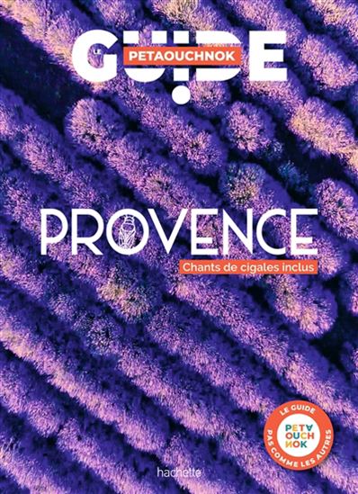 Provence - RAPHAËL DE CASABIANCA - ANTOINE DELAPLACE