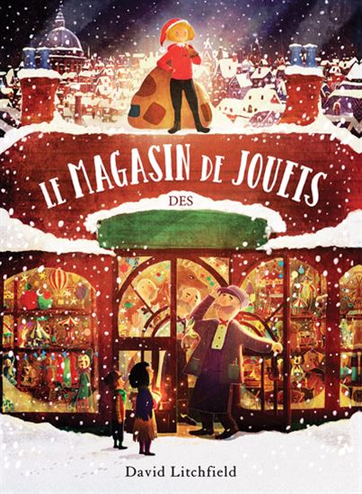 Le Magasin de jouets des frères Noël - DAVID LITCHFIELD