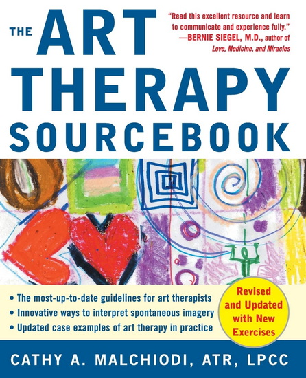 Art Therapy Sourcebook 2nd ed. - CATHY MALCHIODI