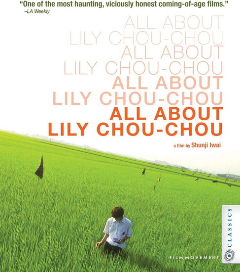 All About Lily Chou Chou (Blu-ray) - SHUNJI IWAI