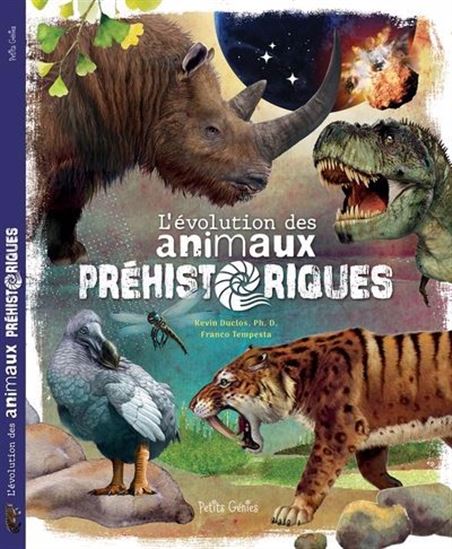 L&#39;Évolution des animaux préhistoriques - KEVIN DUCLOS - FRANCO TEMPESTA