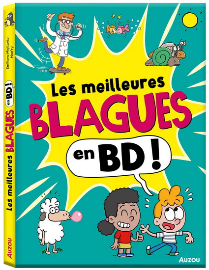 Les Meilleures blagues en BD ! - EMILIANO MIGLIARDO - MON'RY