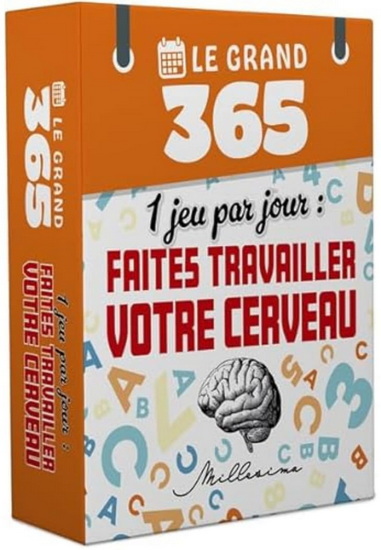 Le Grand 365 Faites travailler votre cerveau - COLLECTIF