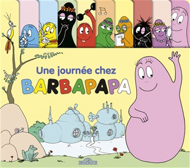 Une journée chez Barbapapa N. éd. - ANNETTE TISON - TALUS TAYLOR