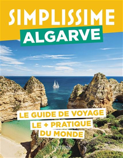 Algarve : le guide de voyage le + pratique du monde - COLLECTIF