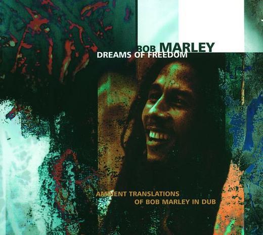 Dreams of freedom - MARLEY BOB