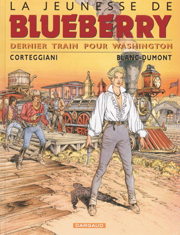 Dernier train pour Washington #12 - BLANC-DUMONT - CORTEGGIANI