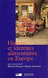 Hist./identités alimentaires en Europe - MARTIN BRUEGEL & AL