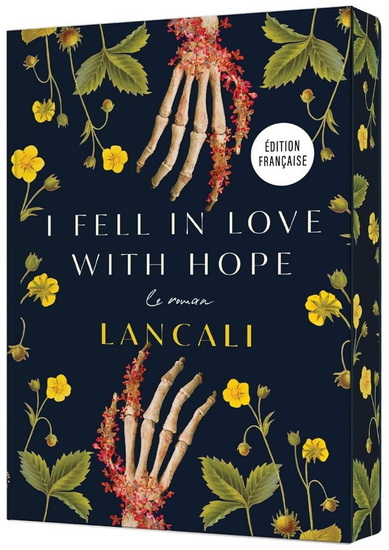 I fell in love with hope : le roman - LANCALI