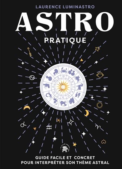 Astro pratique - LAURENCE LUMINASTRO - LINE PAUVERT