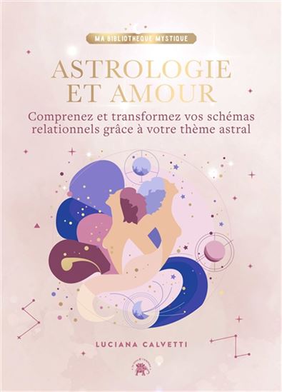 Astro & amour - LUCIANA CALVETTI - MATHILDE BATTINI