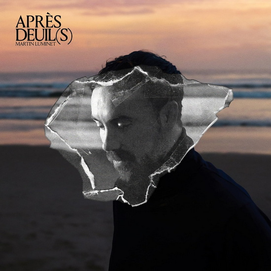 Après Deuil(s) - MARTIN LUMINET