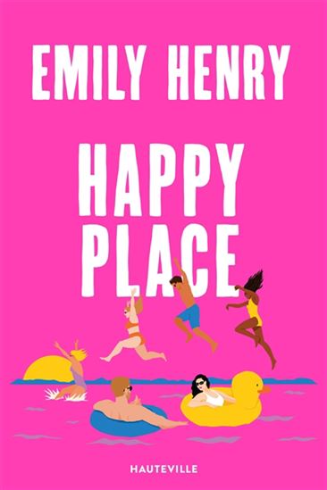 Happy place - EMILY HENRY