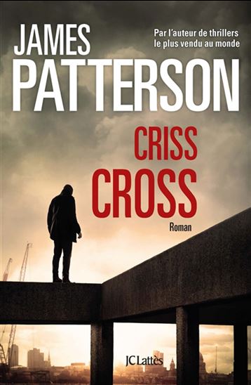 Criss Cross - JAMES PATTERSON