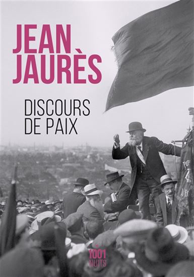 Discours de paix - JEAN JAURÈS