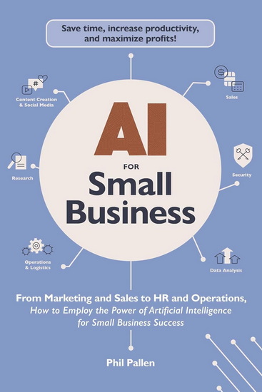 AI for Small Business - PHIL PALLEN