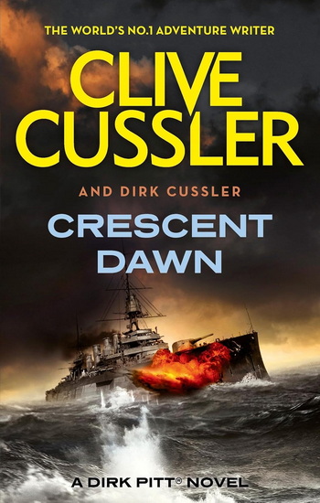 Crescent Dawn - CLIVE CUSSLER