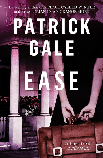 Ease - PATRICK GALE