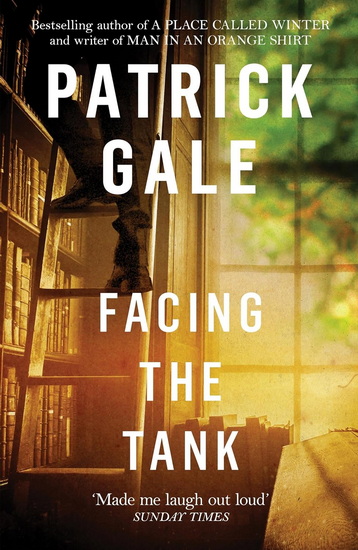 Facing the Tank - PATRICK GALE