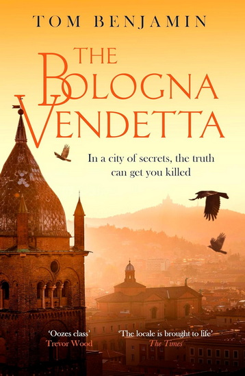 The Bologna Vendetta - TOM BENJAMIN