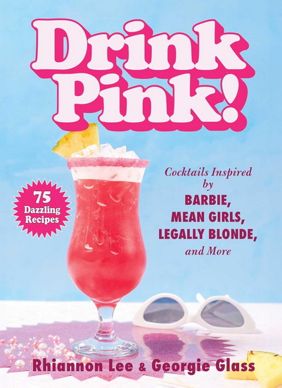 Drink Pink! - RHIANNON LEE