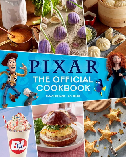 Pixar: The Official Cookbook - TARA THEOHARIS