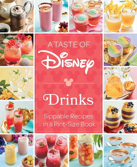 Taste of Disney: Drinks - COLLECTIF