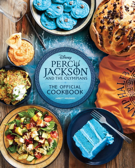 Percy Jackson and the Olympians: The Official Cookbook - JARRETT MELENDEZ